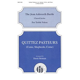 Hinshaw Music Quittez Pasteurs (Come Shepherds Come) SSA arranged by Derek Holman