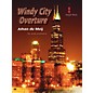 Amstel Music Windy City Overture (Score and Parts) Concert Band Level 4 Composed by Johan de Meij thumbnail