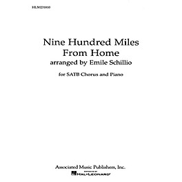 Associated 900 Miles From Home Appalacian Folk Song SATB composed by E Schillio