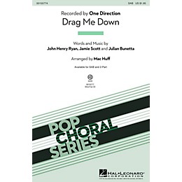 Hal Leonard Drag Me Down SAB by One Direction arranged by Mac Huff