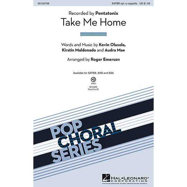 Hal Leonard Take Me Home SATBB OPTIONAL A CAPPELLA by Pentatonix arranged by Roger Emerson