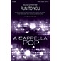 Hal Leonard Run to You SSATB A Cappella by Pentatonix arranged by Kirby Shaw thumbnail