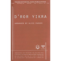 Transcontinental Music D'ror Yikra SATB a cappella arranged by Alice Parker