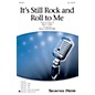 Shawnee Press It's Still Rock and Roll to Me TTB by Billy Joel arranged by Paul Langford thumbnail