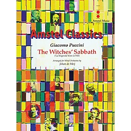 Amstel Music The Witches' Sabbath (La Tregenda from Le Villi) (Score and Parts) Concert Band Level 4 by Johan de Meij