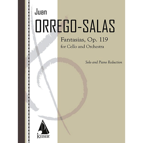 Lauren Keiser Music Publishing Fantasias, Op. 119 (Cello with Piano) LKM Music Series Composed by Juan Orrego-Salas