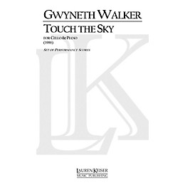 Lauren Keiser Music Publishing Touch the Sky (Cello with Piano) LKM Music Series Composed by Gwyneth Walker