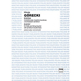 PWM Elegy (for Cello and String Quartet with Double Bass ad lib.) PWM Series Softcover by Mikolaj Górecki