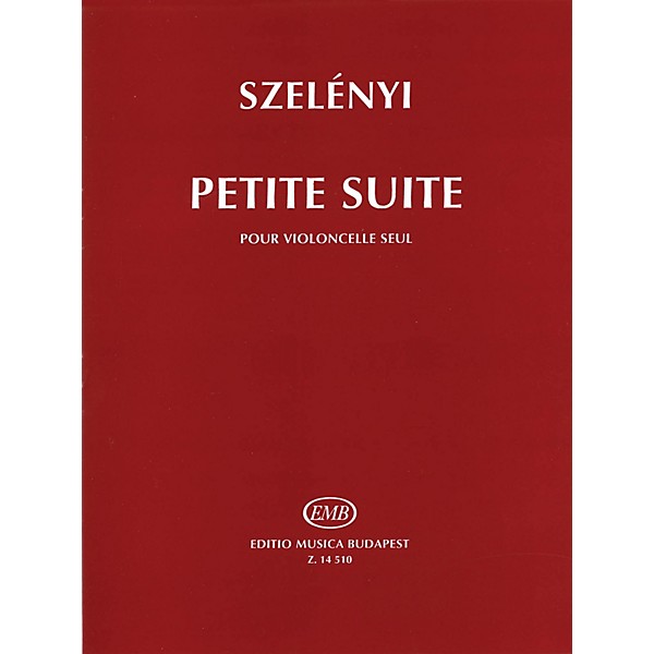 Editio Musica Budapest Petite Suite (for Solo Violoncello) EMB Series Written by István Szelényi
