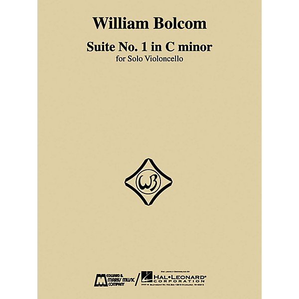 Edward B. Marks Music Company William Bolcom - Suite No. 1 in C Minor (for Solo Violoncello) E.B. Marks Series by William ...