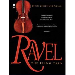 Nektar Ravel - The Piano Trio (Music Minus One Cello) Music Minus One Series Softcover with CD by Maurice Ravel