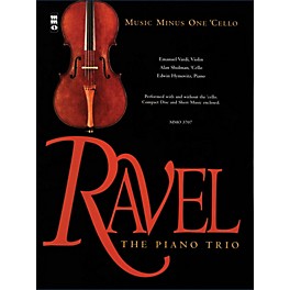 Nektar Ravel - The Piano Trio (Music Minus One Cello) Music Minus One Series Softcover with CD by Maurice Ravel