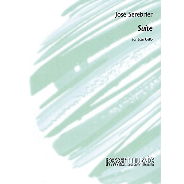 Peer Music José Serebrier - Suite (Solo Cello) Peermusic Classical Series Composed by José Serebrier