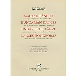 Editio Musica Budapest Hungarian Dances (Violoncello and Piano) EMB Series Softcover Composed by Miklós Kocsár