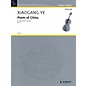 Schott Poem of China, Op. 15 (Violoncello and Piano) String Series Softcover Composed by Xiaogang Ye thumbnail