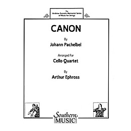 Southern Canon (Cello Quartet) Southern Music Series Arranged by Arthur Ephross