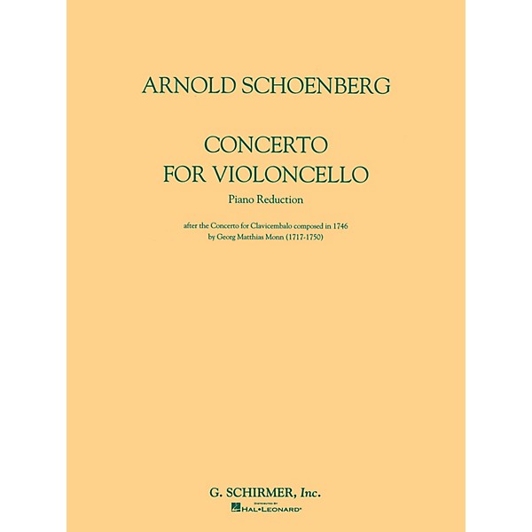 G. Schirmer Concerto for Violoncello and Orchestra (Piano Reduction) String Solo Series Composed by Arnold Schoenberg