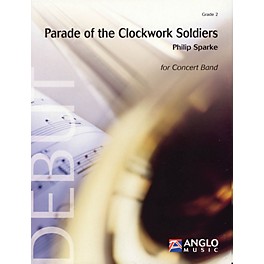 Anglo Music Press Parade of the Clockwork Soldiers (Grade 2 - Score and Parts) Concert Band Level 2 by Philip Sparke