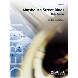 Anglo Music Press Almshouse Street Blues (Grade 2.5 - Score and Parts) Concert Band Level 2.5 Composed by Philip Sparke