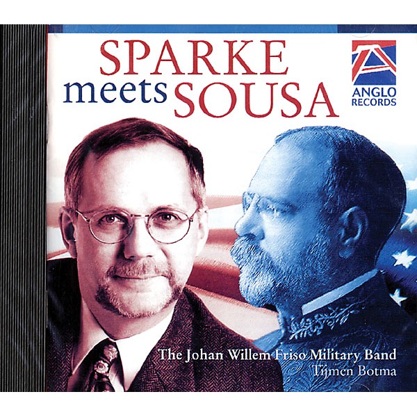 Anglo Music Press Sparke Meets Sousa (Anglo Music Press CD) Concert Band Arranged by Philip Sparke
