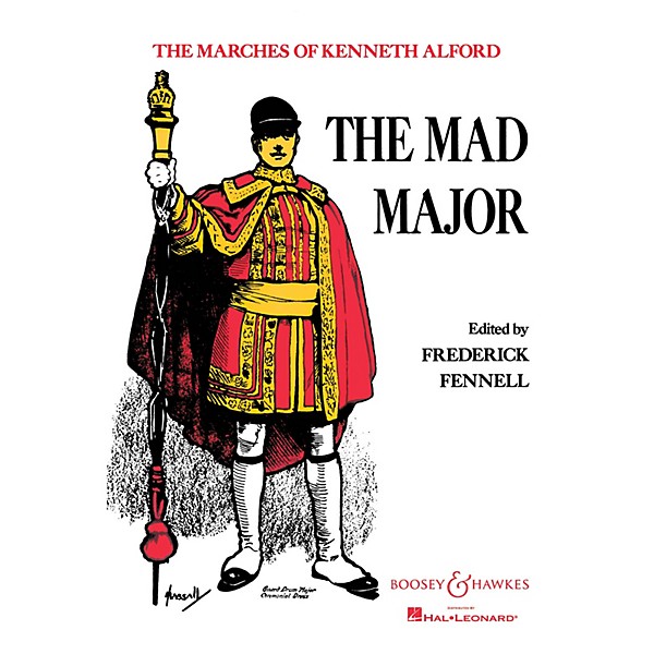 Boosey and Hawkes The Mad Major (Score and Parts) Concert Band Composed by Kenneth J. Alford Arranged by Frederick Fennell