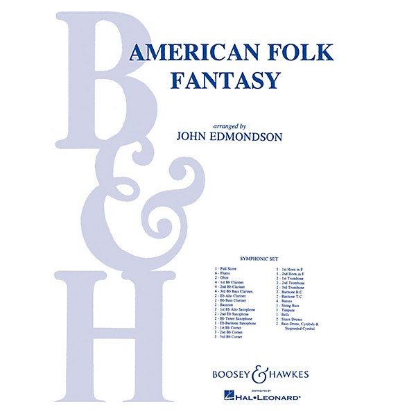 Boosey and Hawkes American Folk Fantasy (Score and Parts) Concert Band Composed by John Edmondson