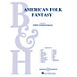 Boosey and Hawkes American Folk Fantasy (Score and Parts) Concert Band Composed by John Edmondson thumbnail