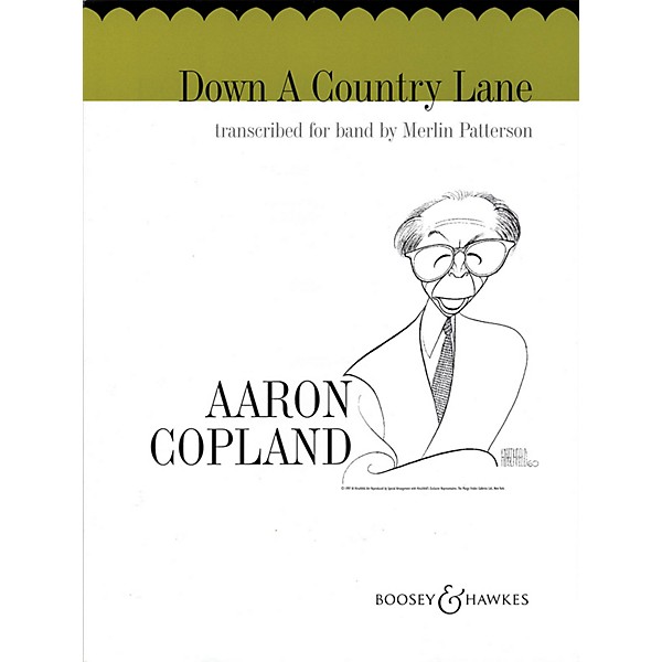 Boosey and Hawkes Down a Country Lane Concert Band Composed by Aaron Copland Arranged by Merlin Patterson