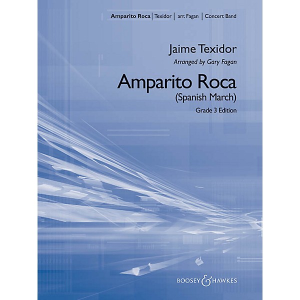 Boosey and Hawkes Amparito Roca Concert Band Level 3 Composed by Jaime Texidor Arranged by Gary Fagan