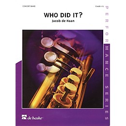 De Haske Music Who Did It? (Score and Parts) Concert Band Composed by Various