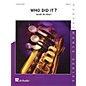 De Haske Music Who Did It? (Score and Parts) Concert Band Composed by Various thumbnail
