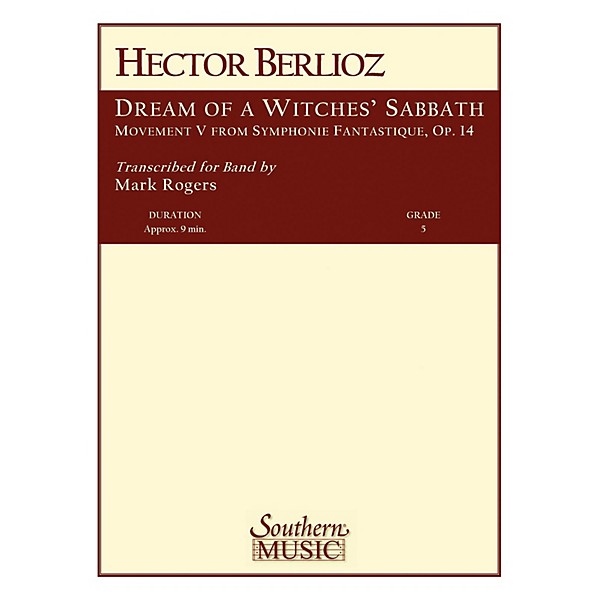 Southern Dream of a Witches' Sabbath Concert Band Level 5 Arranged by R. Mark Rogers