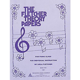 Boston Music Fletcher Theory Papers (Book 2) Music Sales America Series Softcover Written by Leila Fletcher