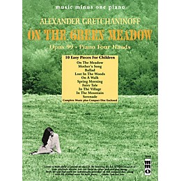 Nektar Alexander Gretchaninoff - On the Green Meadow Music Minus One BK/CD by Alexander Gretchaninoff