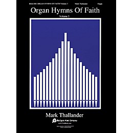 Fred Bock Music Organ Hymns of Faith - Volume 3 Fred Bock Publications Series
