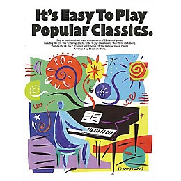 Music Sales It's Easy to Play Popular Classics Music Sales America Series Softcover