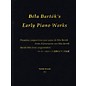 Bartók Records and Publications Early Piano Works Misc Series Hardcover Composed by Béla Bartók Edited by Peter Bartók thumbnail