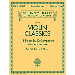 G. Schirmer Violin Classics (Schirmer's Library of Musical Classics Volume 2078 Intermediate Level) String Series