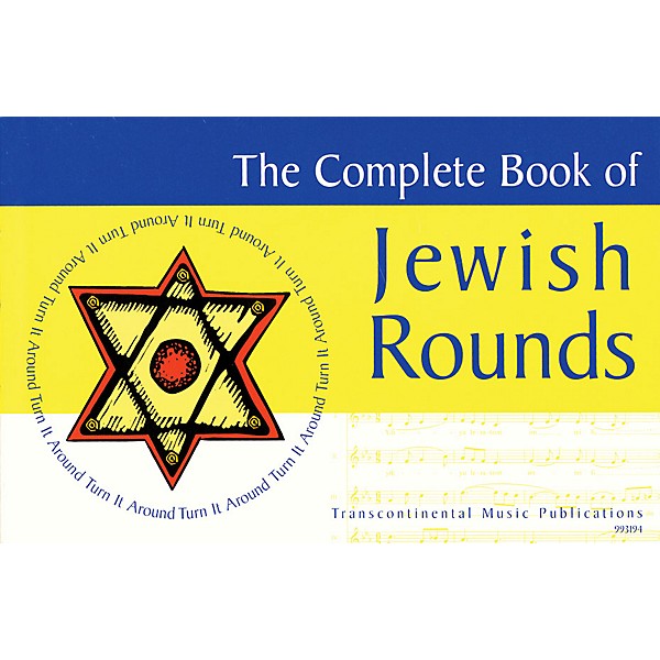 Transcontinental Music The Complete Book of Jewish Rounds (Turn It Around) Transcontinental Music Folios Series