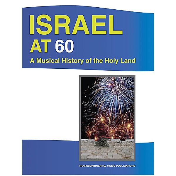 Transcontinental Music Israel at 60 Transcontinental Music Folios Series Softcover Performed by Various