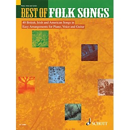 Schott Best of Folk Songs (40 British, Irish and American Songs) Misc Series Softcover