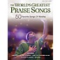 Shawnee Press The World's Greatest Praise Songs (50 Favorite Songs of Worship) Shawnee Press Series Softcover thumbnail