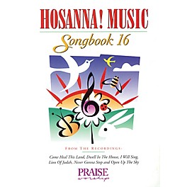 Integrity Music Hosanna! Music Songbook 16 Integrity Series Performed by Various