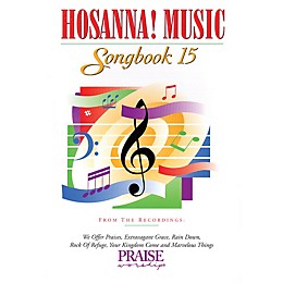 Integrity Music Hosanna! Music Songbook 15 Integrity Series Performed by Various