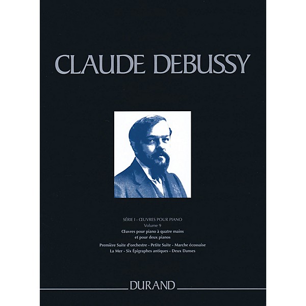 Editions Durand Complete Works - Series 1, Volume 9 CRITICAL EDITIONS Series Softcover Composed by Claude Debussy