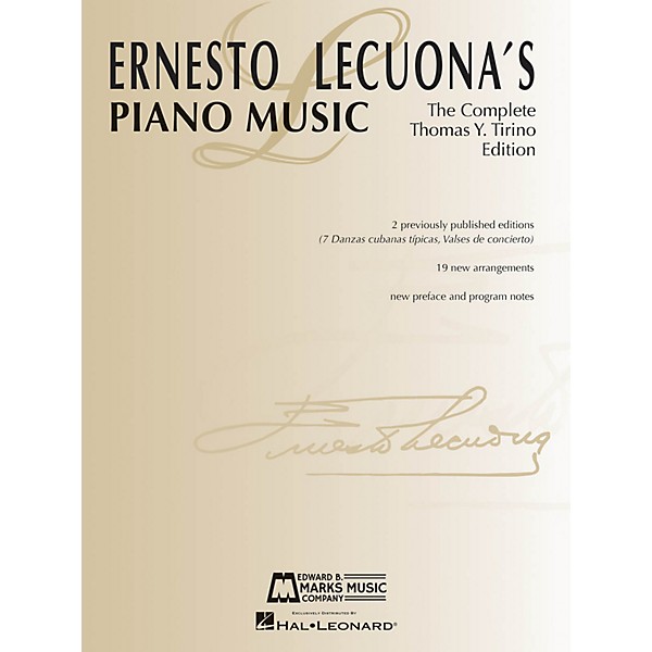 Edward B. Marks Music Company Ernesto Lecuona's Piano Music (The Complete Thomas Y. Tirino Edition) E.B. Marks Series Soft...