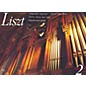Editio Musica Budapest Selected Organ Works Volume 2 EMB Series Composed by Franz Liszt thumbnail