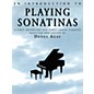 Yorktown Music Press An Introduction to Playing Sonatinas Yorktown Series Softcover thumbnail