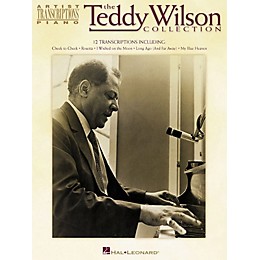 Hal Leonard The Teddy Wilson Collection Artist Transcriptions Series Performed by Teddy Wilson