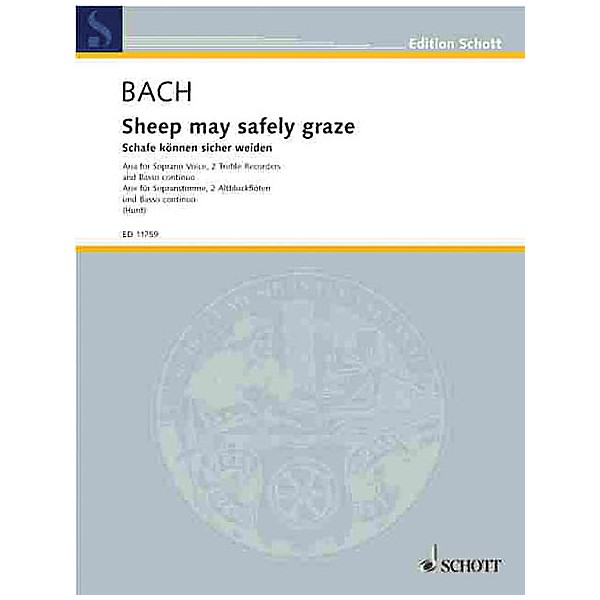 Schott Sheep May Safely Graze (BWV 208) Schott Series Composed by Johann Sebastian Bach